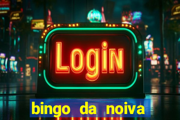 bingo da noiva para imprimir